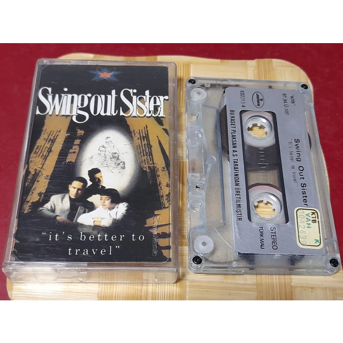 SWING OUT SISTER ITS BETTER TO TRAVEL MÜZİK KASET
