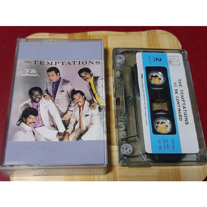 THE TEMPTATIONS TO BE CONTINUED MÜZİK KASET