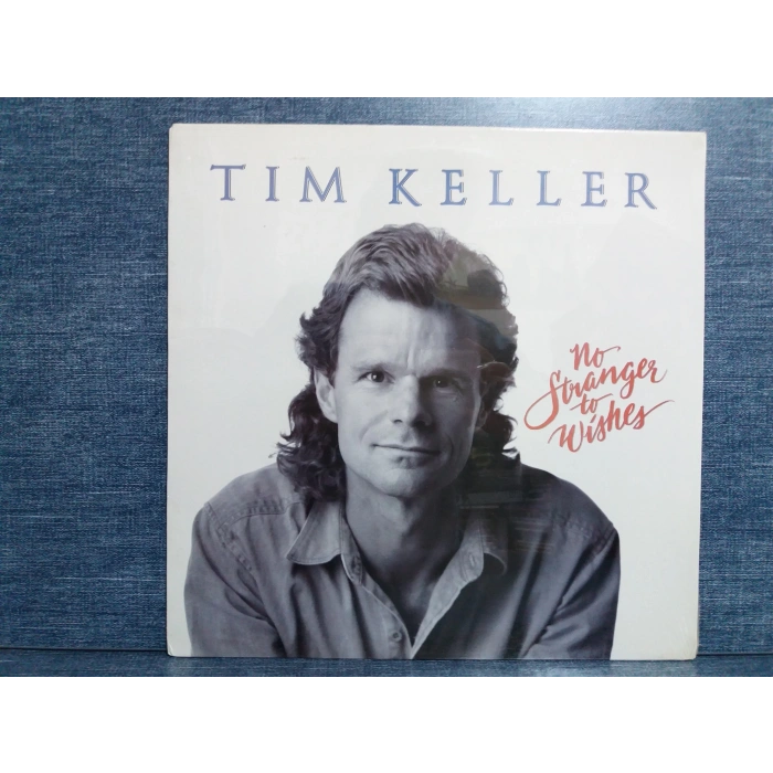 TIM KELLER NO STRANGER TO WISHES MUSIC LP (SIFIR)