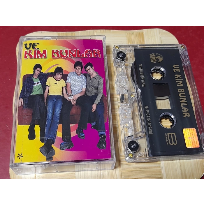VE KİM BUNLAR MÜZİK KASET