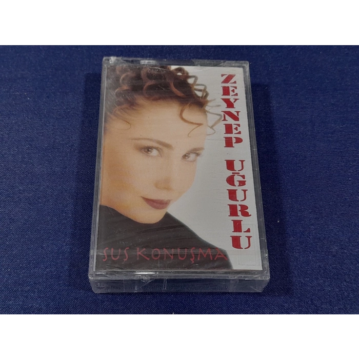 ZEYNEP UĞURLU SUS KONUŞMA MÜZİK KASET
