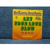BELLAMY BROTHERS LET YOUR LOVE