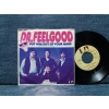 DR FEELGOOD PUT HIM OUT OF