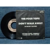 FOUR TOPS DONT WALK AWAY