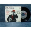 JOE DOLCE  SHADDAP YOU FACE  - AINT IN NO HURRY