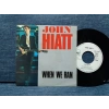 JOHN  HIATT WHEN WE RAN