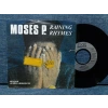 MOSES P RAINING RHYMES