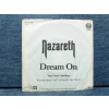 NAZARETH DREAM ON - YOU LOVE ANOTHER