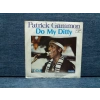 PATRICK GAMMON DO MY DITTY