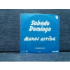 SABADO DOMINGO MANOS ARRIBA