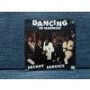 SECRET SERVICE DANCING IN MADNESS