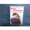 BENİ UNUTMA DVD FİLM