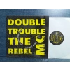 DOUBLE TROUBLE THE REBEL MC JUST KEEP  MAXI LP