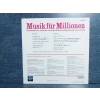 MUSIK FUR MILLIONEN  MUSIC LP