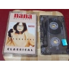NANA MOUSKOURI CLASSICAL CHANSONS MÜZİK KASET
