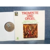 TROMPETE UND ORGEL MAURICE ANDRE - MARIE ALAIN
