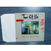 TWO OF US TWICE AS NICE MUSIC LP