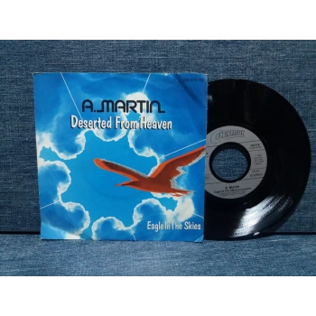 A.MARTIN DESERTED FROM HEAVEN