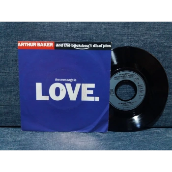 ARTHUR BAKER MESSAGE IS LOVE