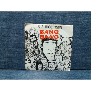 B.A. ROBERTSON BANG BANG