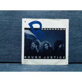BANANARAMA ROUGH JUSTICE