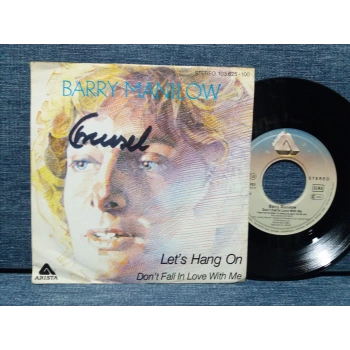 BARRY MANILOW LETS HANG ON