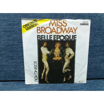 BELL EPOQUE MISS BROADWAY LOSING YOU