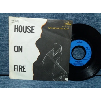 BOOMTOWN RATS HOUSE ON FIRE