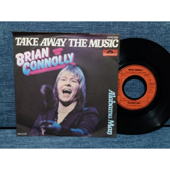 BRIAN CONNOLLY TAKE AWAY THE MUSIC