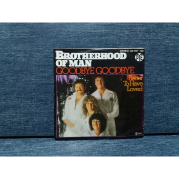 BROTHERHOOD GOODBYE