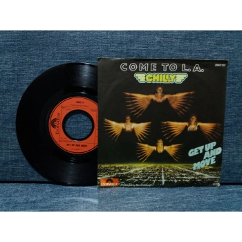 CHILLY COME TO L.A.  - GET UP AND MOVE