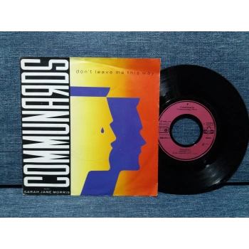 COMMUNARDS DONT LEAVE ME THIS WAY
