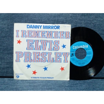 DANNY MIRROR I REMEMBER ELVIS
