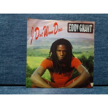 EDDY GRANT I DONT WANNA DANCE
