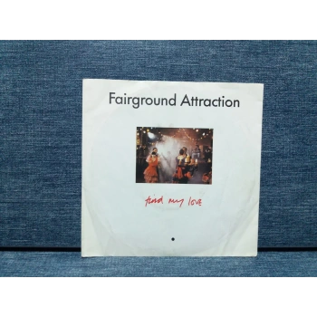 FAIRGROUND ATTRACTION FIND MY LOVE