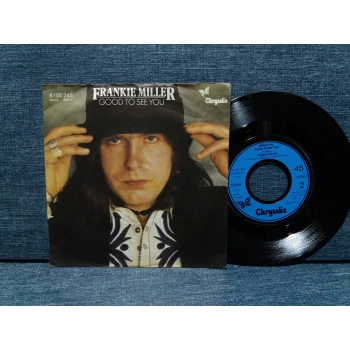FRANKIE MILLER GOOD TO SEE YOU