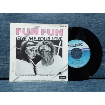 FUN FUN GIVE ME YOUR LOVE
