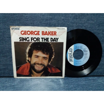 GEORGE BAKER SING FOR THE DAY
