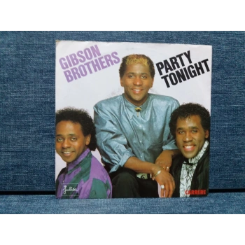 GIBSON BROTHERS PARTY TONIGHT