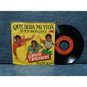 GIBSON BROTHERS QUE SERA MI VIDA