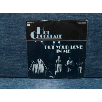 HOT CHOCOLATE PUT YOUR LOVE IN ME