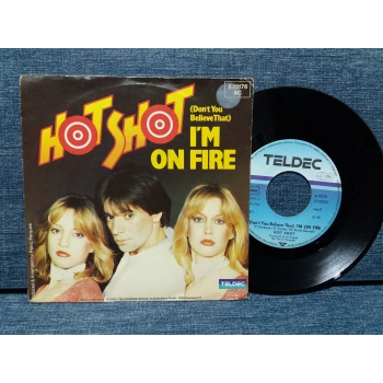 HOT SHOT IM ON FIRE IN