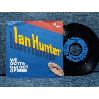 IAN HUNTER WE GOTTA GET OUT OF HERE