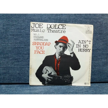 JOE DOLCE MUSIC THEATRE SHADDAP YOU FACE