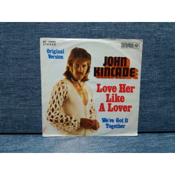 JOHN KINCADE LOVE HER LIKE A LOVER