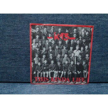 K 13 THIS KINDA LIFE