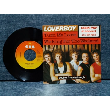 LOVERBOY TURN ME LOOSE - WORKING FOR THE WEEKEND