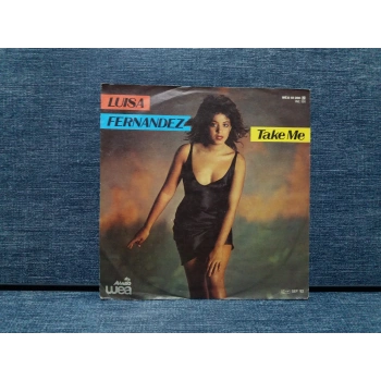 LUISA FERNANDEZ TAKE ME
