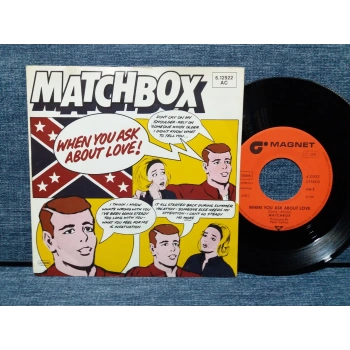 MATCHBOX WHEN YOU ASK ABOUT LOVE