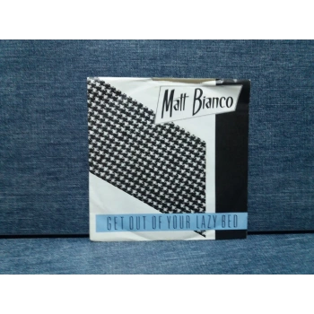 MATT BIANCO GET OUT OF YOUR LAZY BED